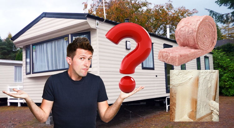 What type of Insulation Would You Use to Insulate Under a Mobile Home?